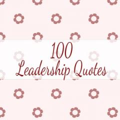 100 Leadership Quotes S40