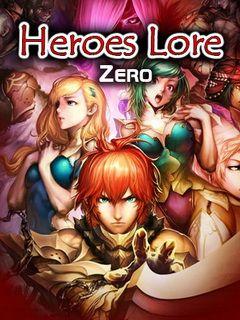 Heroes Lore: Zero