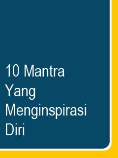 10 Mantra Yang Menginspirasi Diri Java