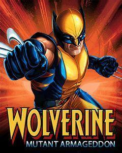 Wolverine: Mutant Armageddon- 360X640