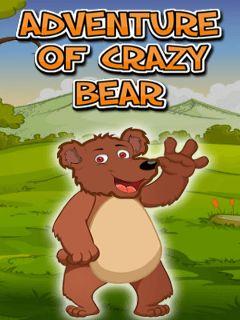 Adventure of crazy bear