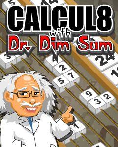 Calcul 8 With Dr. Dim Sum