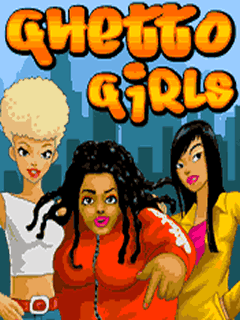 Ghetto girls
