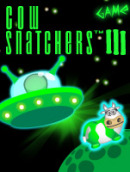 Cow snatchers 3 - The Rockets have Landed