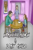 Hoshiyar Singh And The Lost Child