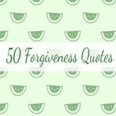 50 Forgiveness Quotes S40