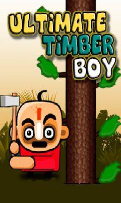 Ultimate timber boy