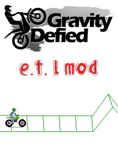 Gravity Defied E.T.L mod