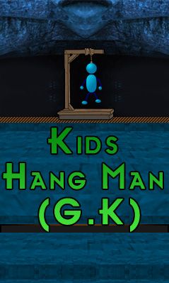 Kids hang man G. K.