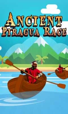 ANCIENT PIRAGUA RACE