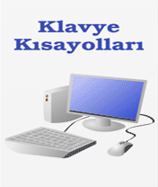 Klavye Kisayollari
