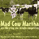 Mad Cow Martha