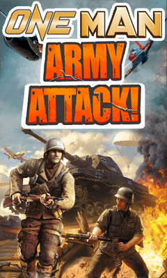 ONE MAN ARMY ATTACK