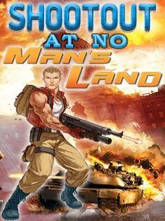 Shoot Out At No Mans Land