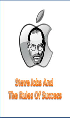 Steve Jobs And The Rules Of Success